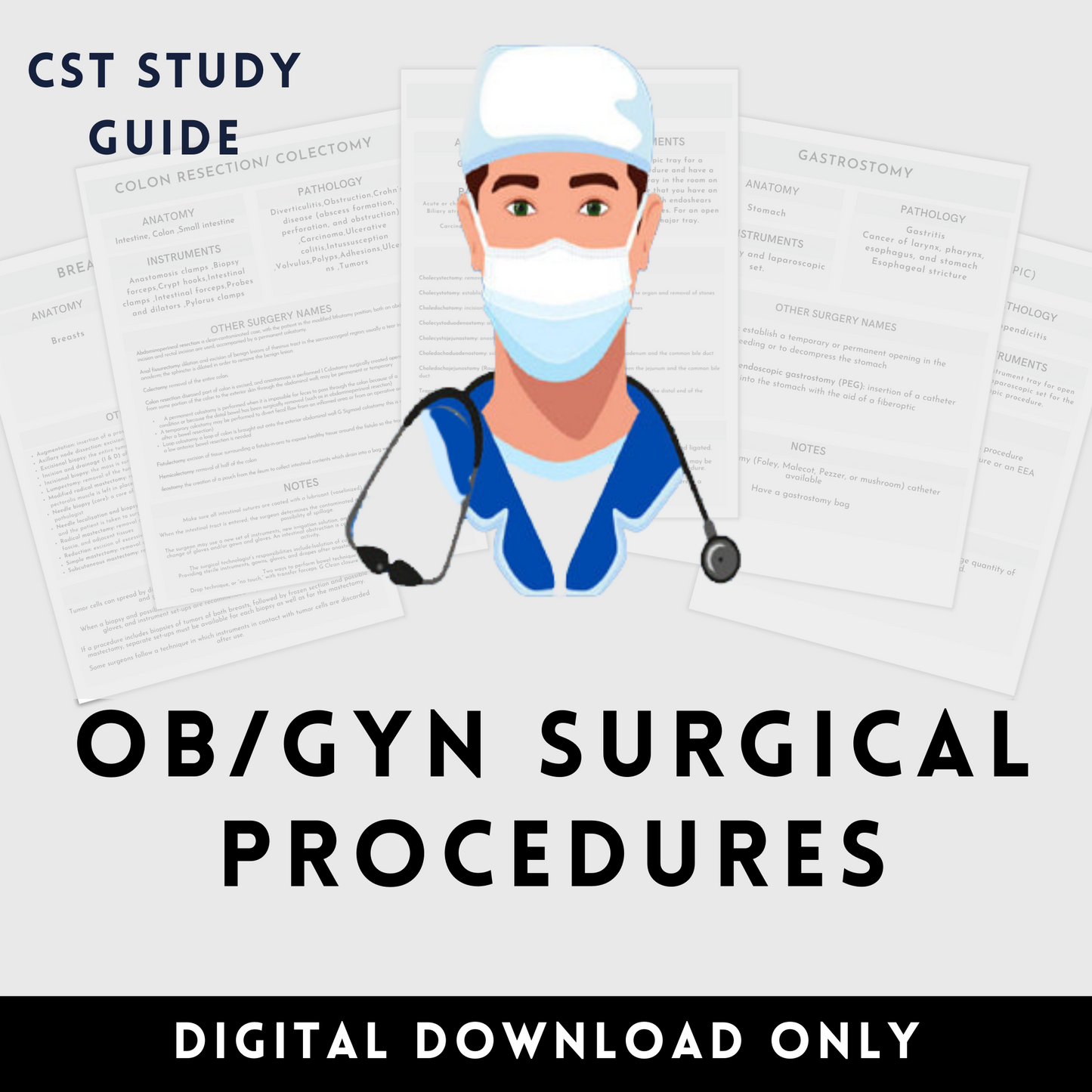 Ob Gyn Procedures Study Guide CST OR Surgical Tech Technologist Operating Room Surgery rotation Surgical Tech clinically  CST OR Surgical Tech Technologist OR Operating Room Surgery rotation clinical