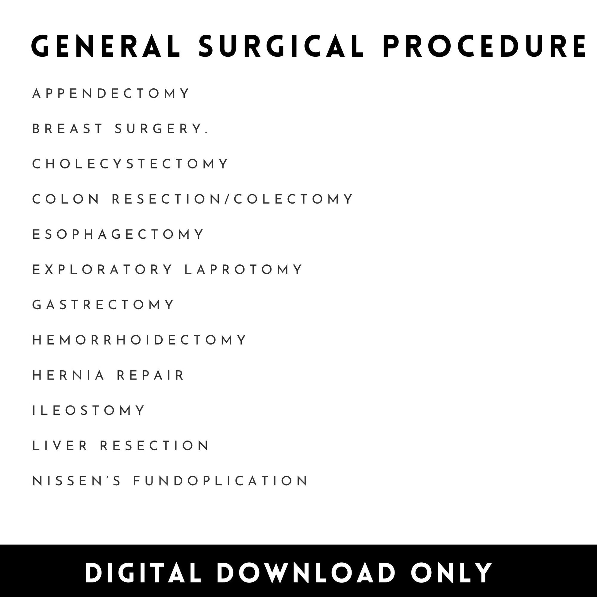 General Surgical Procedures Study Guide CST OR Surgical Tech Technology And Diagnostic Procedure